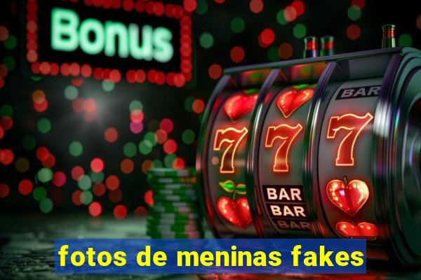 fotos de meninas fakes